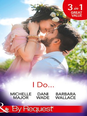cover image of I Do...: Her Accidental Engagement / A Bride's Tangled Vows